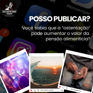 PUBLICOU? Sabia que isso pode aumentar o valor da pensão alimentícia?